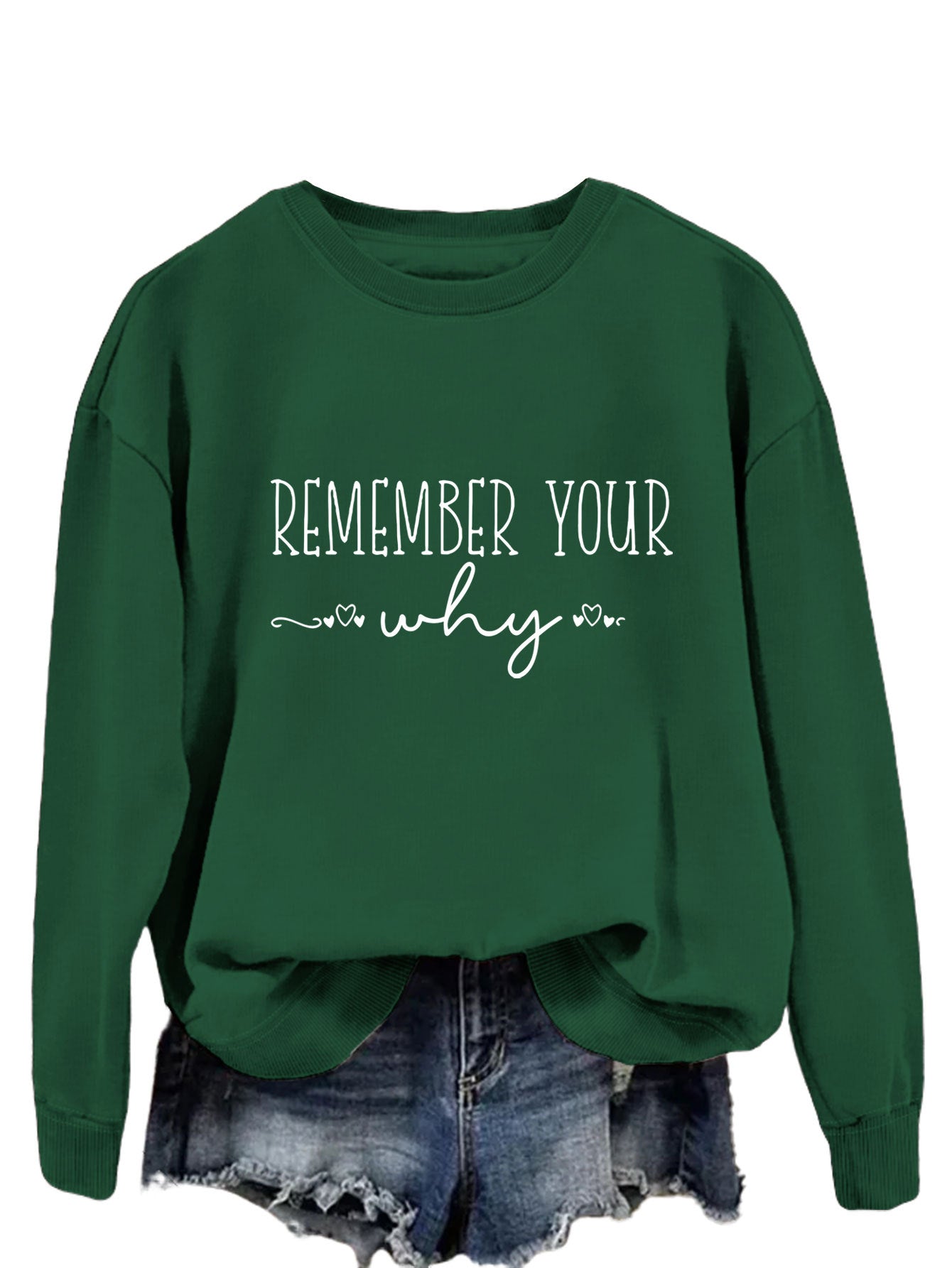 Remember Your Why The Temperament Is Simple With A Crew-Neck Hoodie Woman