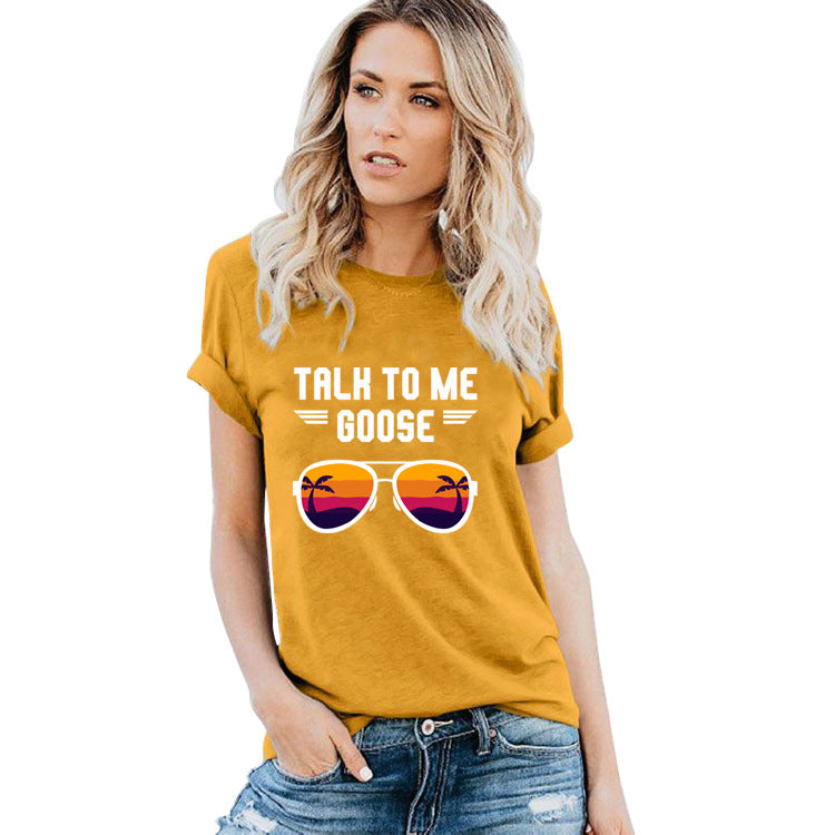 Talk To Me Goose Casual Loose Short-Sleeved Fashion T-Shirt For Women