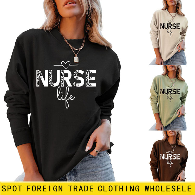 Pullover Crew Neck Top Long Sleeve Nurse Life Print Loose Hoodie