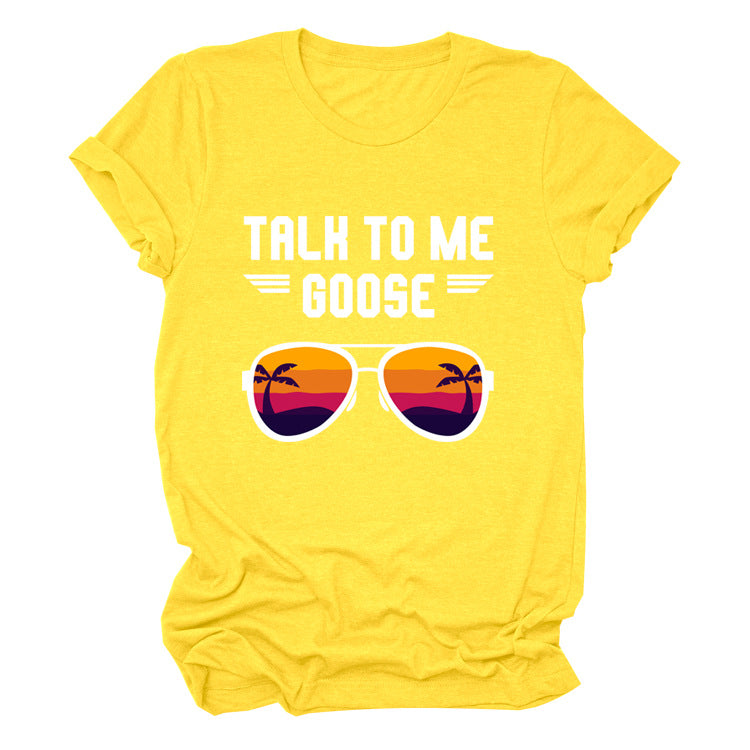 Talk To Me Goose Casual Loose Short-Sleeved Fashion T-Shirt For Women