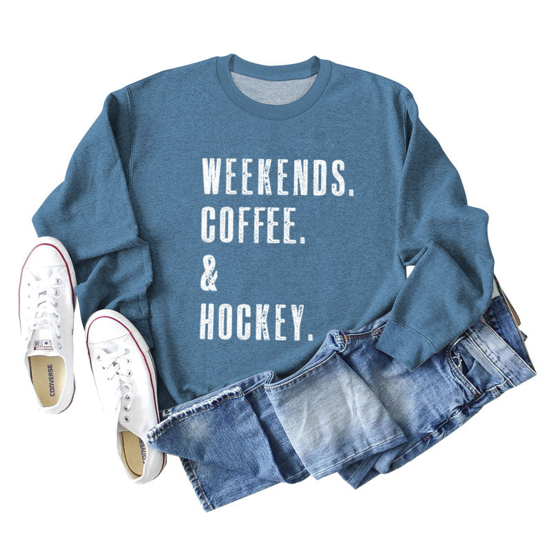 Weekends Coffee Letter Round Neck Loose Fall And Winter Long Sleeved Hoodie Woman