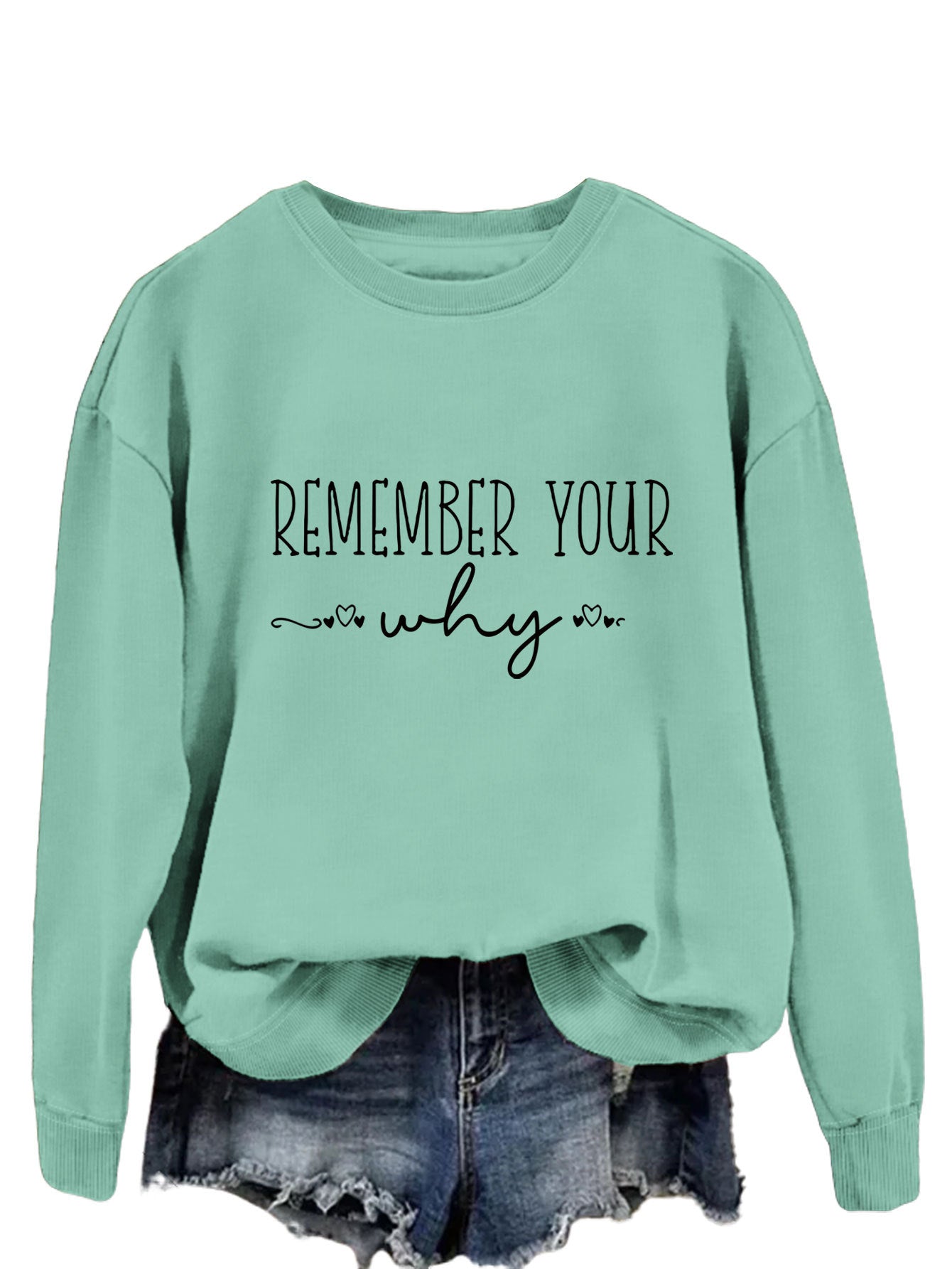 Remember Your Why The Temperament Is Simple With A Crew-Neck Hoodie Woman