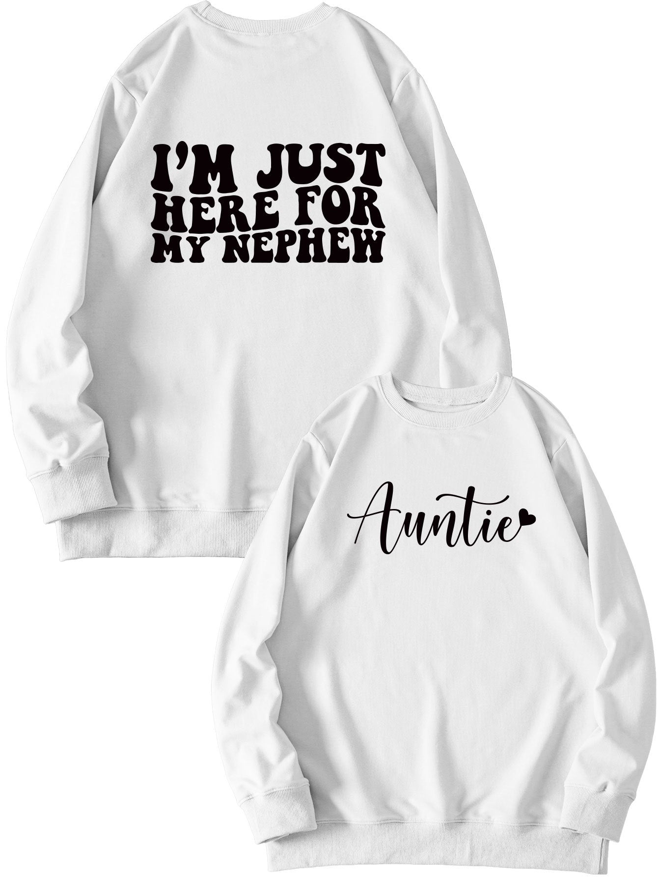 Casual Hoodless Hoodie Auntie I'M Just Here New Double-Sided Printed Crew-Neck Long-Sleeved Shirt