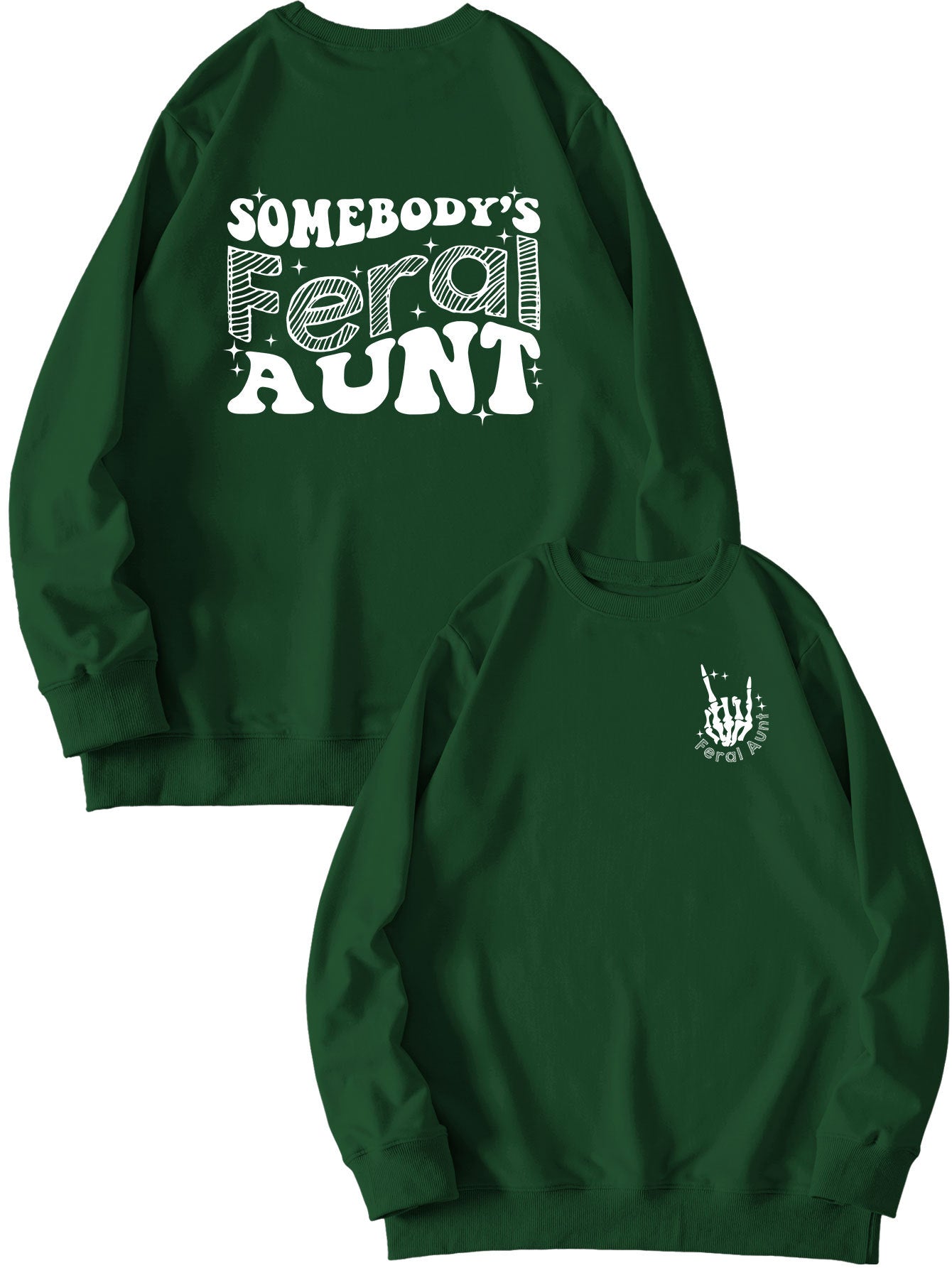 Somebody's Feral Aunt Fun Print Pullover Hoodie Is Loose And Versatile