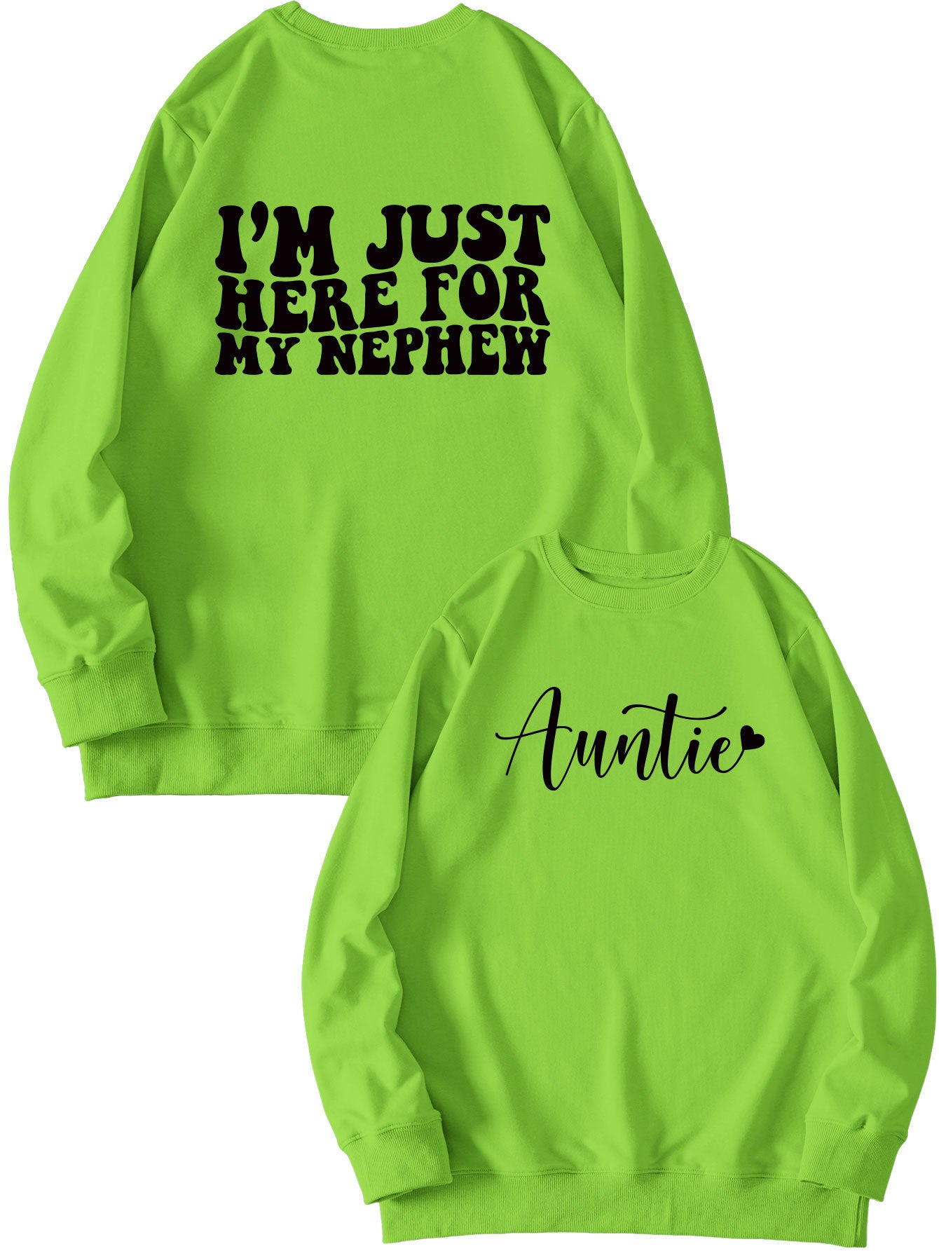 Casual Hoodless Hoodie Auntie I'M Just Here New Double-Sided Printed Crew-Neck Long-Sleeved Shirt