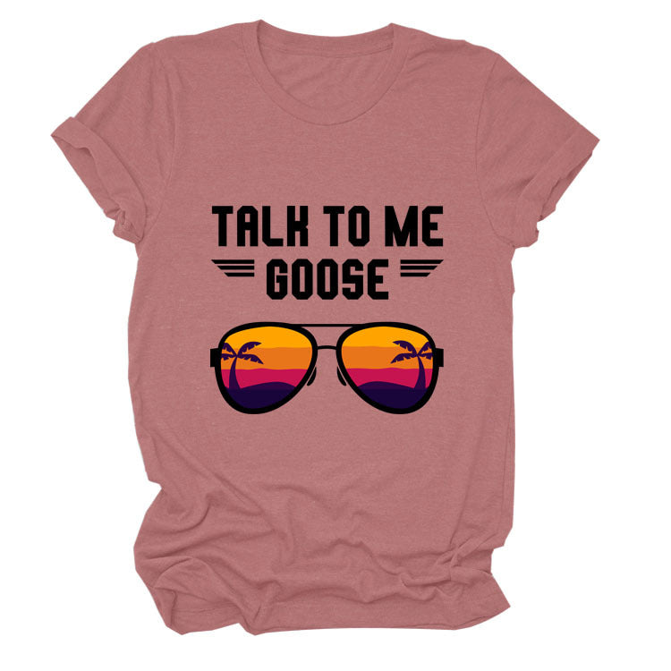 Talk To Me Goose Casual Loose Short-Sleeved Fashion T-Shirt For Women