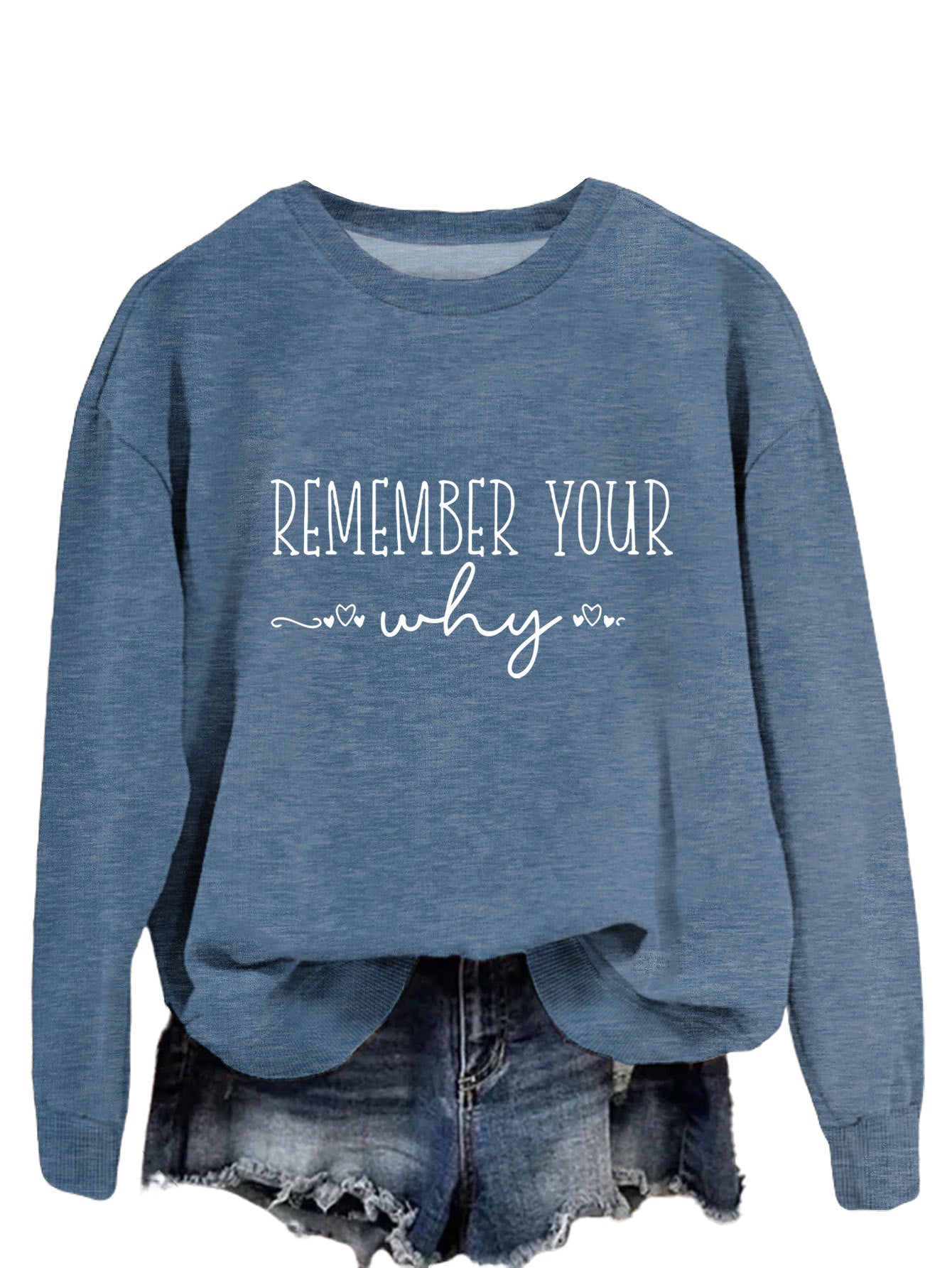 Remember Your Why The Temperament Is Simple With A Crew-Neck Hoodie Woman