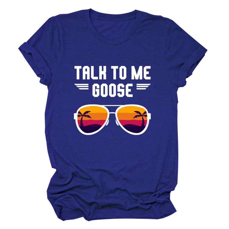 Talk To Me Goose Casual Loose Short-Sleeved Fashion T-Shirt For Women