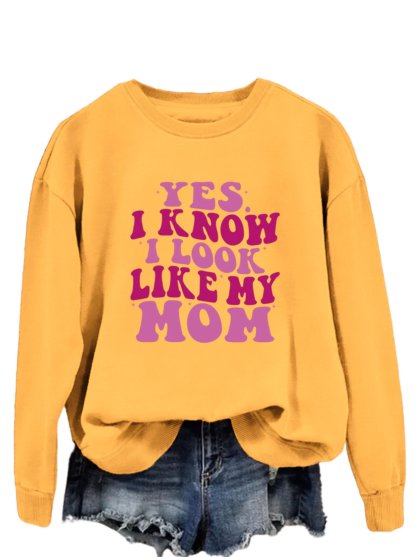 New Yes I Know I Look Like My Mom Fashion Print Trend Long-Sleeved Hoodie