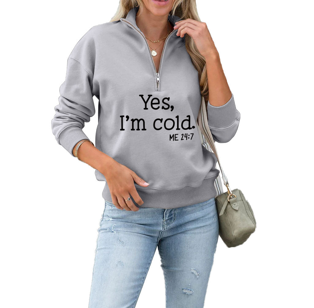 Autumn/Winter Fashion Plus Size Yes I'M Cold Me Zipper Hoodie