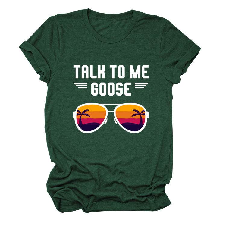 Talk To Me Goose Casual Loose Short-Sleeved Fashion T-Shirt For Women