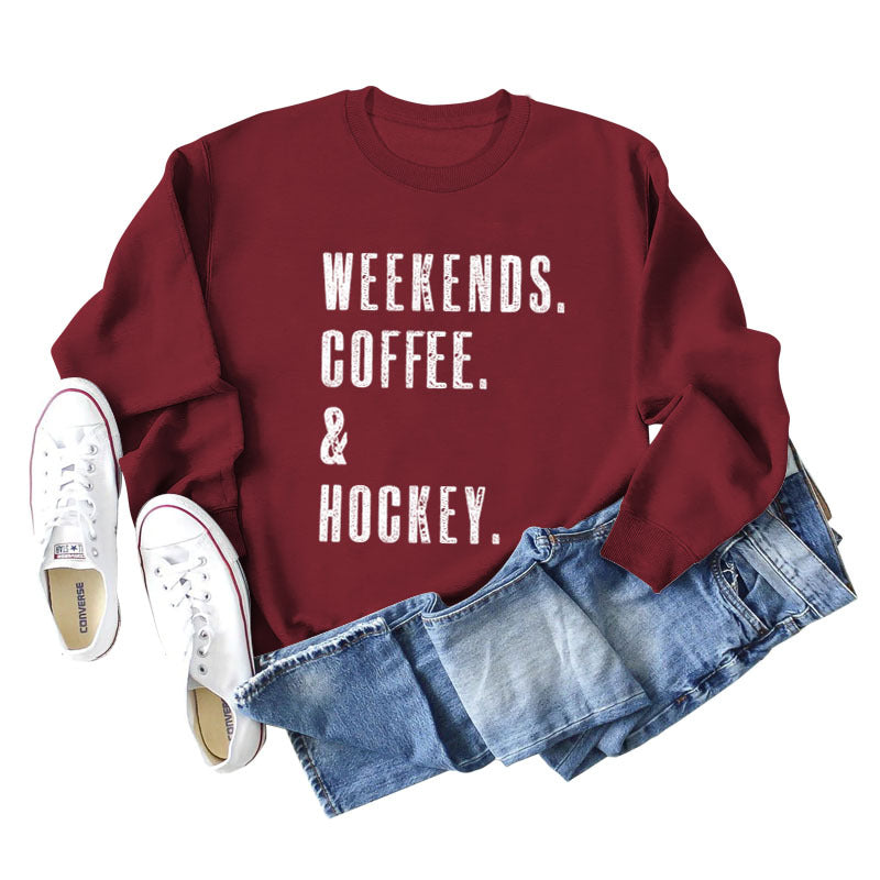 Weekends Coffee Letter Round Neck Loose Fall And Winter Long Sleeved Hoodie Woman