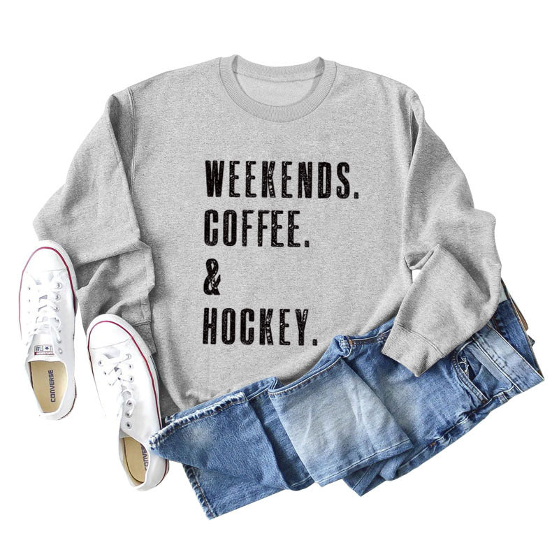 Weekends Coffee Letter Round Neck Loose Fall And Winter Long Sleeved Hoodie Woman