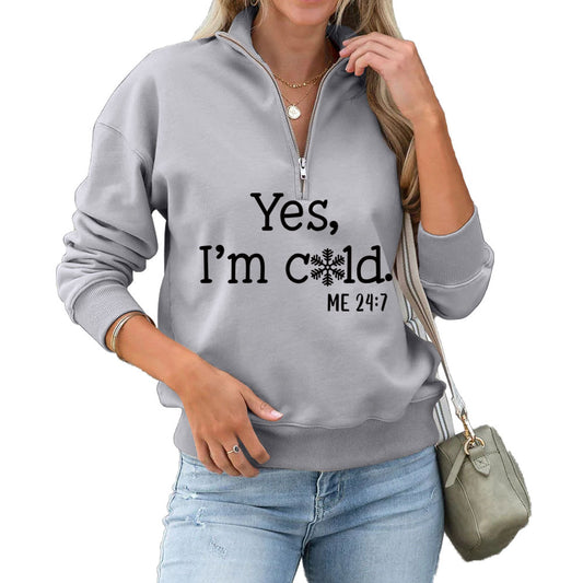 Yes I'm Cold Fashion Letter Casual Round Neck Snowflake Zipper Hoodie