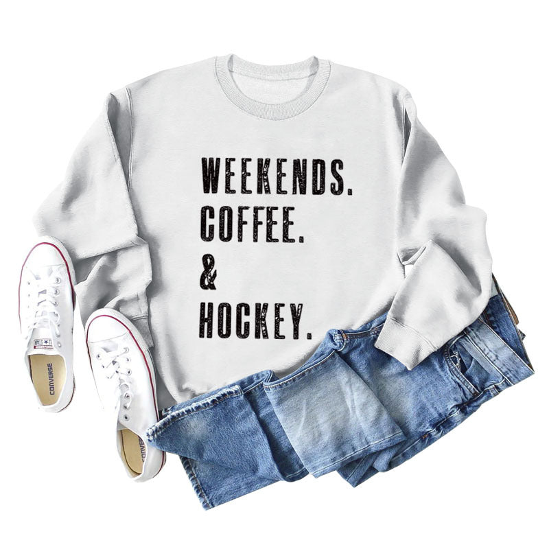 Weekends Coffee Letter Round Neck Loose Fall And Winter Long Sleeved Hoodie Woman