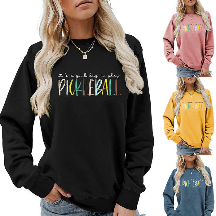 It's A Good Day To Play Pickleball. Print Hoodie Lady