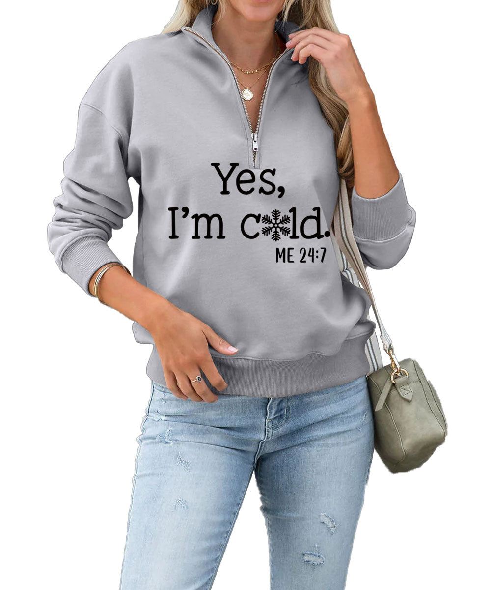 Yes I'm Cold Fashion Letter Casual Round Neck Snowflake Zipper Hoodie