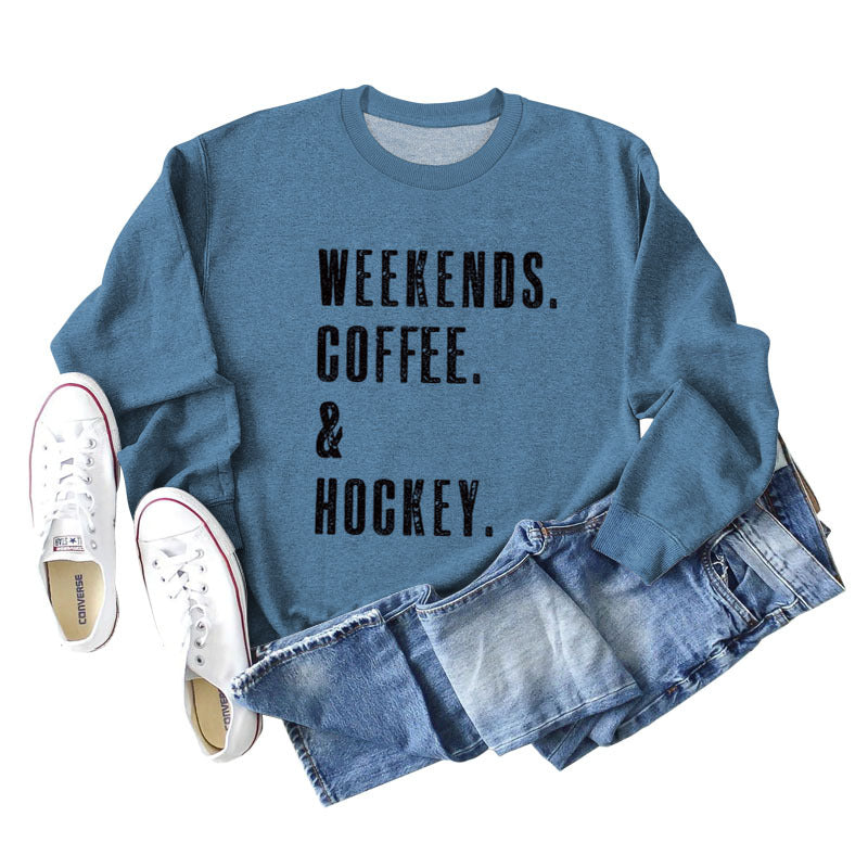 Weekends Coffee Letter Round Neck Loose Fall And Winter Long Sleeved Hoodie Woman