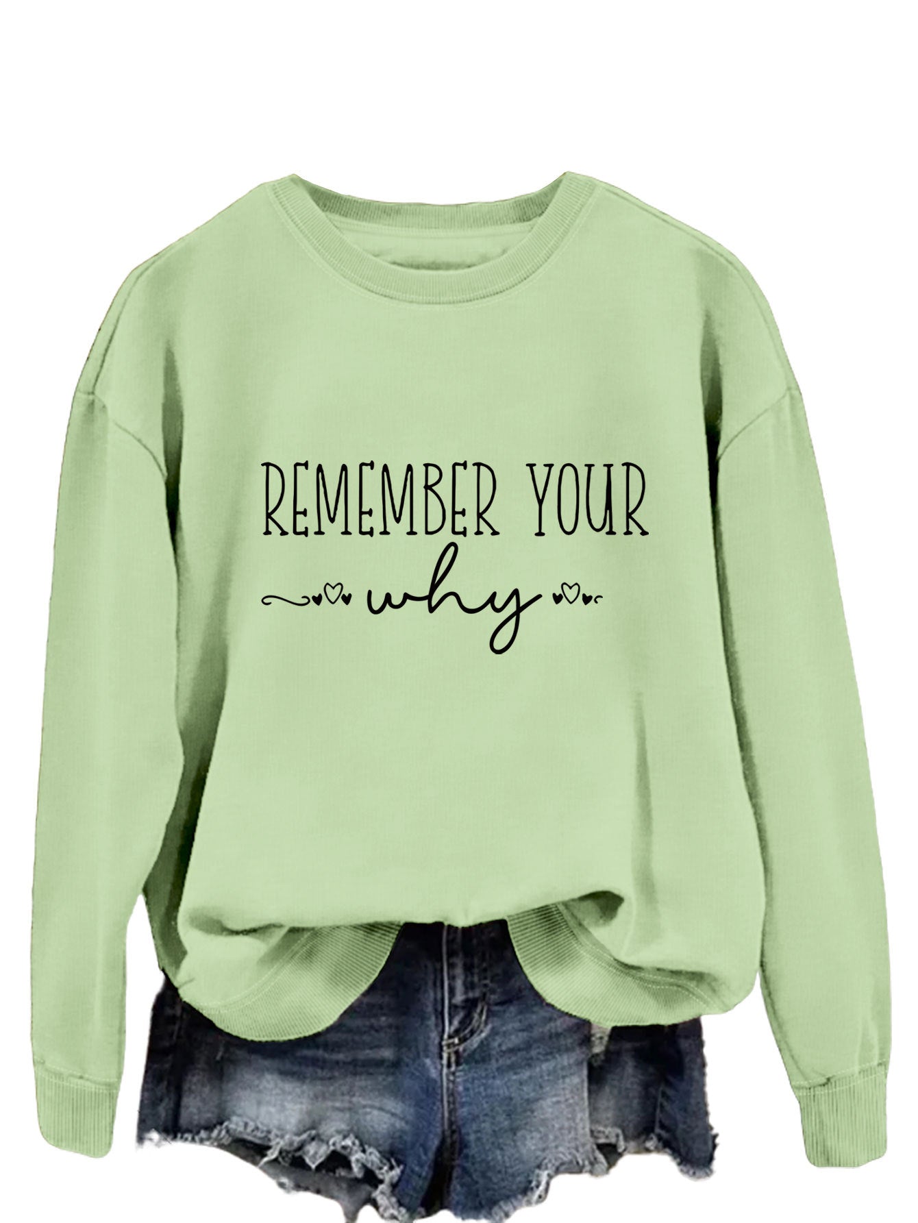 Remember Your Why The Temperament Is Simple With A Crew-Neck Hoodie Woman