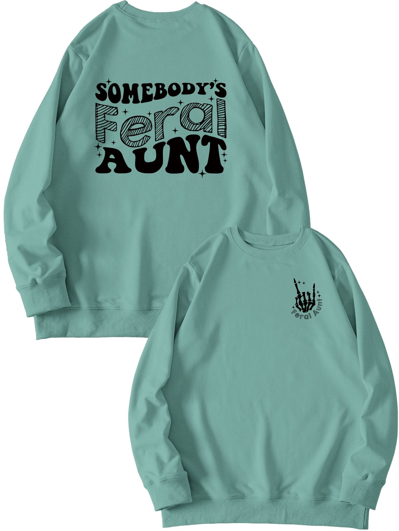 Somebody's Feral Aunt Fun Print Pullover Hoodie Is Loose And Versatile