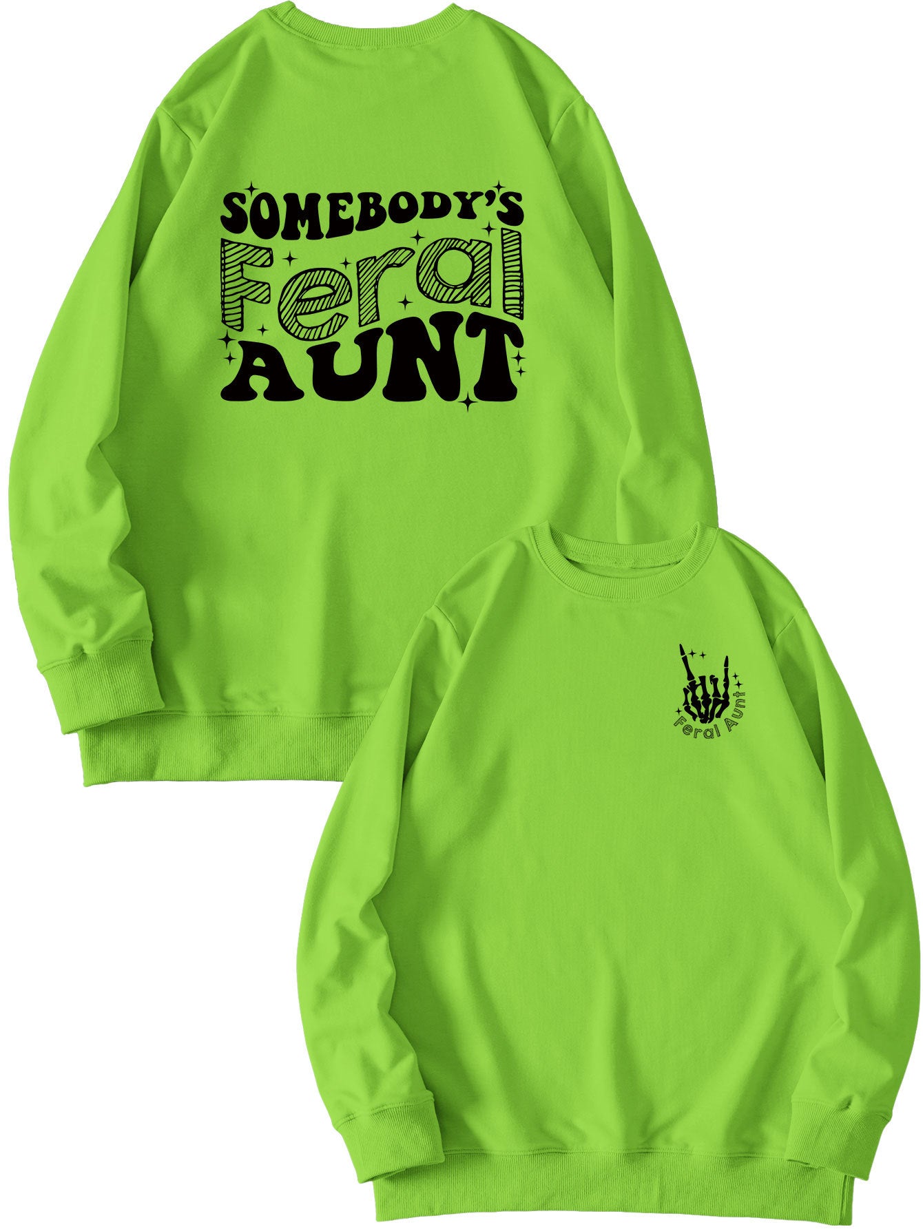 Somebody's Feral Aunt Fun Print Pullover Hoodie Is Loose And Versatile