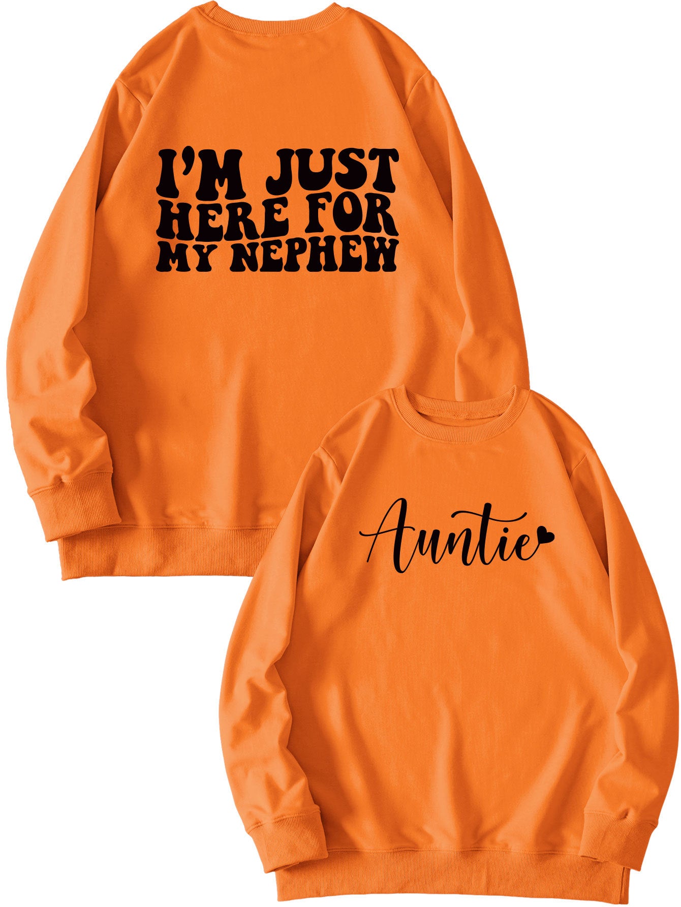 Casual Hoodless Hoodie Auntie I'M Just Here New Double-Sided Printed Crew-Neck Long-Sleeved Shirt