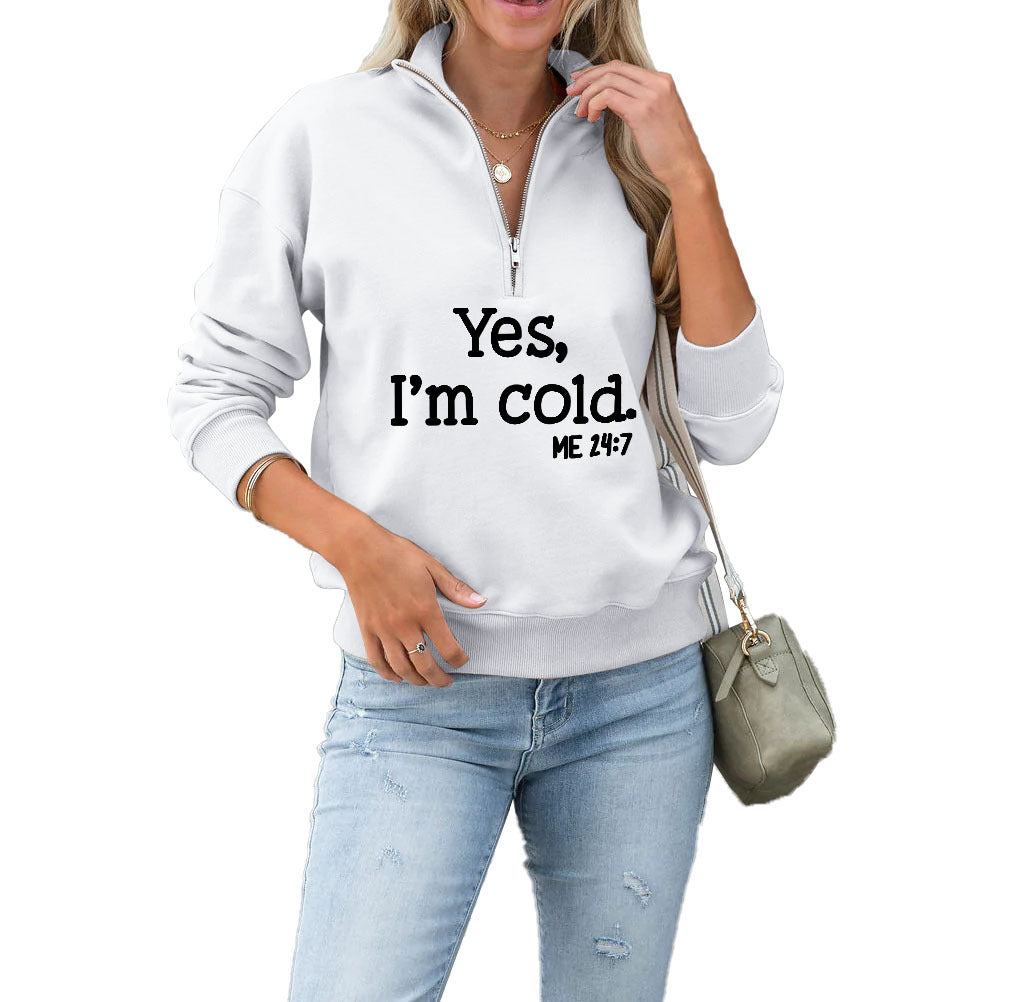 Autumn/Winter Fashion Plus Size Yes I'M Cold Me Zipper Hoodie