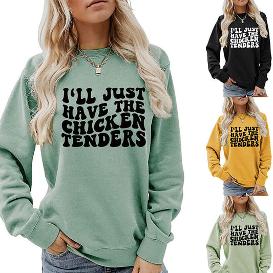 I'LL Just Have The Chicken. Women's Crew-Neck Long-Sleeved Loose-Fitting Hoodie