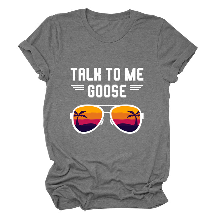 Talk To Me Goose Casual Loose Short-Sleeved Fashion T-Shirt For Women