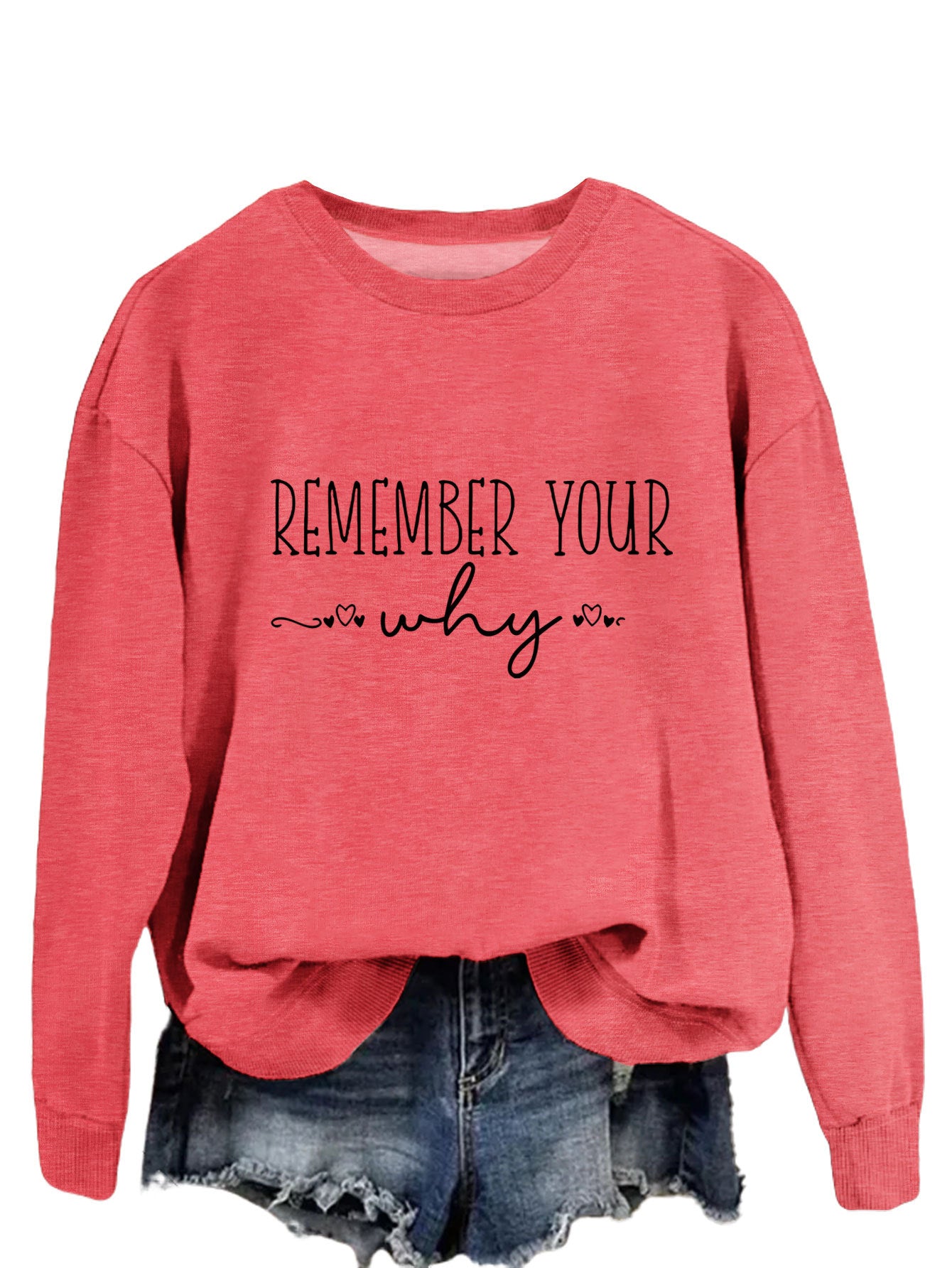 Remember Your Why The Temperament Is Simple With A Crew-Neck Hoodie Woman