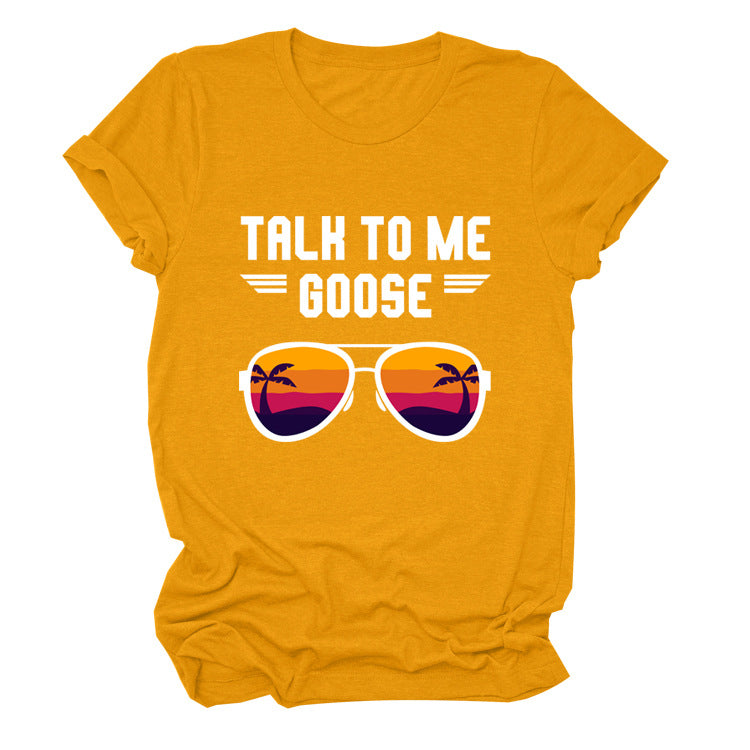 Talk To Me Goose Casual Loose Short-Sleeved Fashion T-Shirt For Women